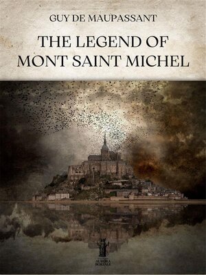 cover image of The Legend of Mont Saint Michel